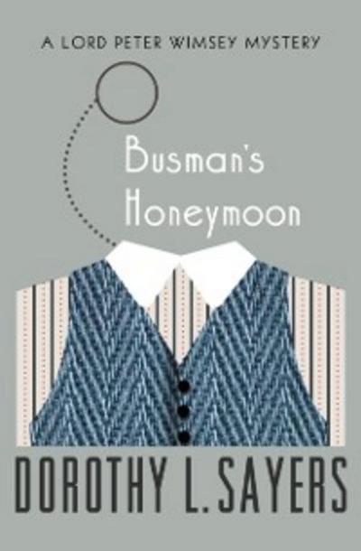 Busman’s Honeymoon