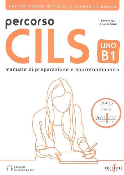 Scafi, S: Percorso CILS UNO B1 + online audio