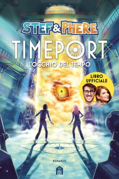 L’ occhio del tempo. Timeport