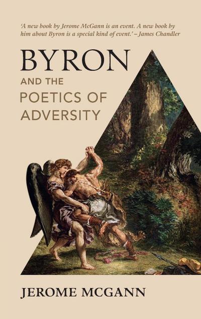 Byron and the Poetics of Adversity