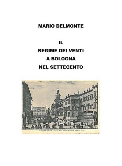 Il regime dei venti nel settecento a Bologna