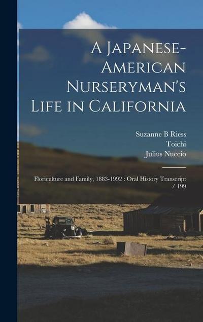 A Japanese-American Nurseryman’s Life in California