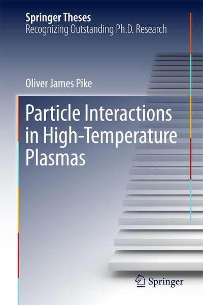 Particle Interactions in High-Temperature Plasmas