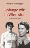 Solange wir in Wien sind
