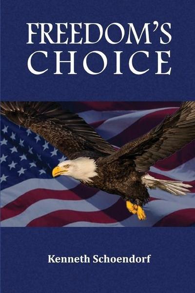 Freedom’s Choice