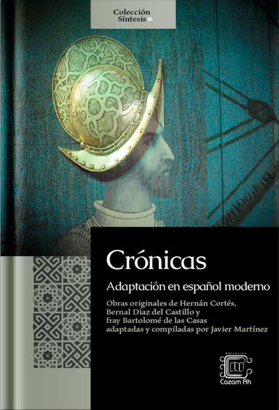 Crónicas: adaptación en español moderno (Síntesis, #2)