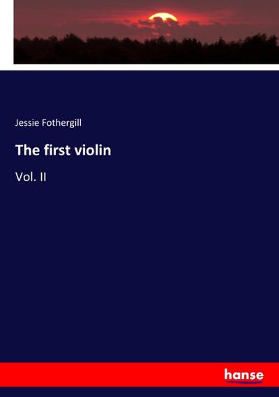 The first violin - Jessie Fothergill