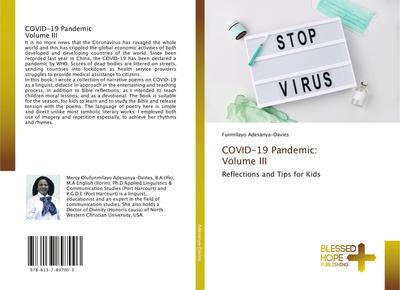 COVID-19 Pandemic: Volume III