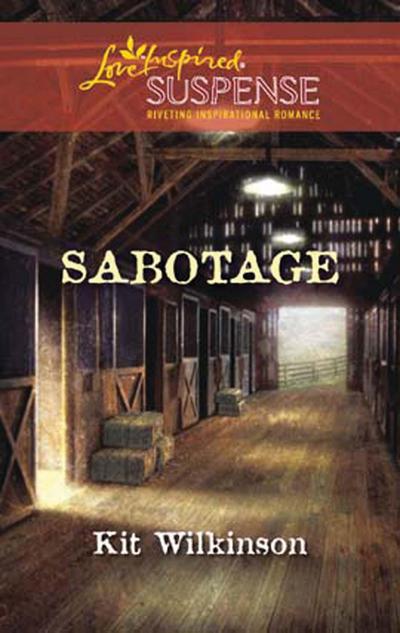 Sabotage (Mills & Boon Love Inspired)