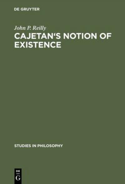 Cajetan’s Notion of Existence