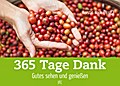 365 Tage Dank