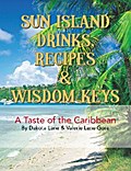 Sun Island Drinks, Recipes & Wisdom Keys