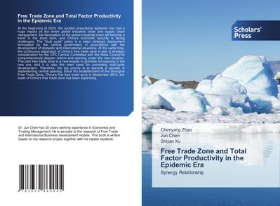 Free Trade Zone and Total Factor Productivity in the Epidemic Era