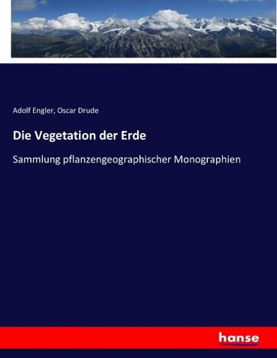 Die Vegetation der Erde