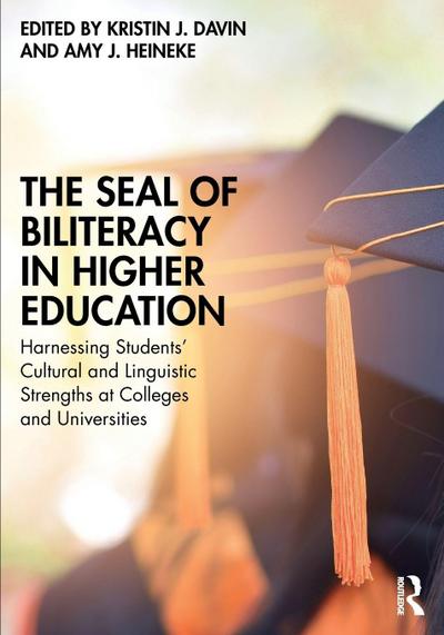 The Seal of Biliteracy in Higher Education