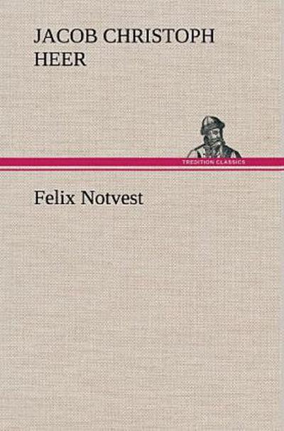 Felix Notvest