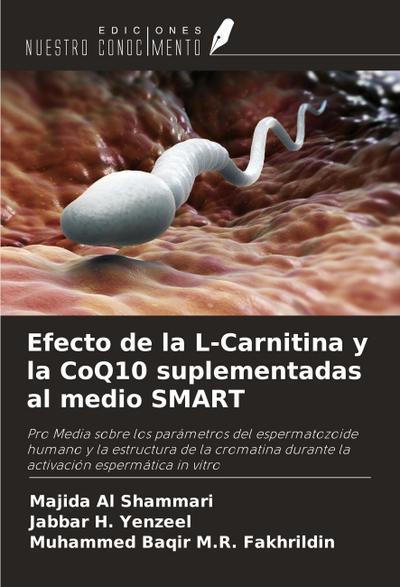 Efecto de la L-Carnitina y la CoQ10 suplementadas al medio SMART