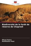 Biodiversité de la forêt de réserve de Chapredi