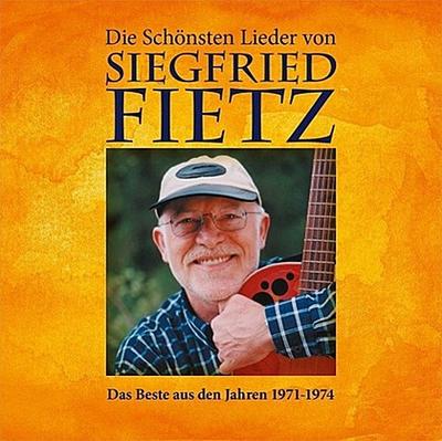 Die schönsten Lieder von Siegfried Fietz, 1 Audio-CD