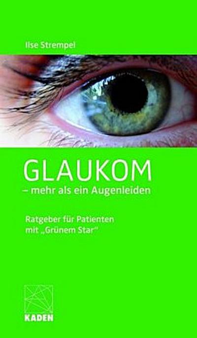Glaukom - mehr als ein Augenleiden