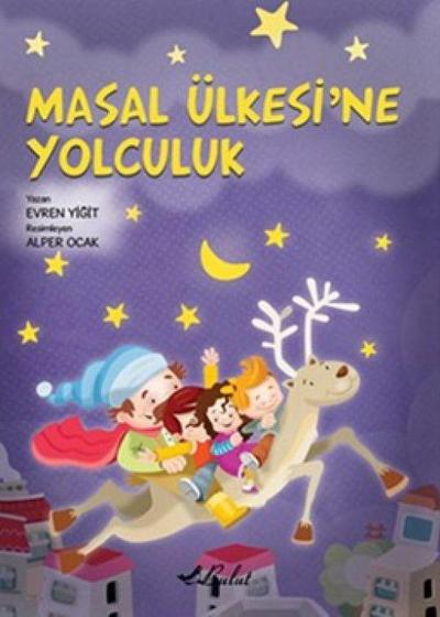 Masal Ülkesine Yolculuk