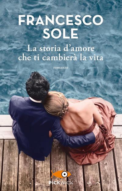 La storia d’amore che ti cambierà la vita