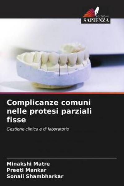 Complicanze comuni nelle protesi parziali fisse
