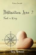 Destination Love 2: Find a Way
