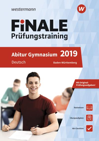 FiNALE Prüfungstraining Abitur Baden-Württemberg: Deutsch 2019