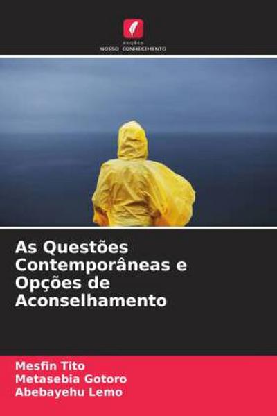 As Questões Contemporâneas e Opções de Aconselhamento