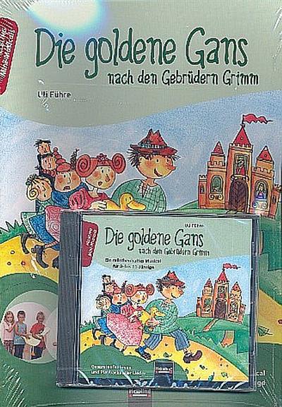 Die goldene Gans nach den Gebrüdern Grimm, m. Audio-CD
