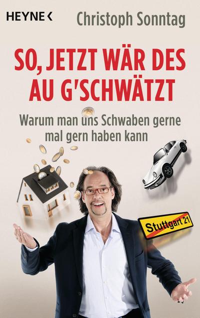 So, jetzt wär des au g’schwätzt