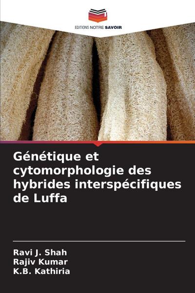 Génétique et cytomorphologie des hybrides interspécifiques de Luffa