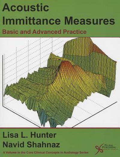 Hunter, L: Acoustic Immittance Measures