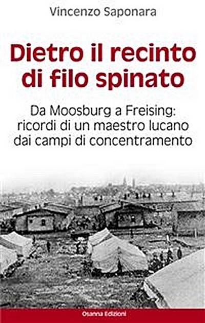 Dietro il recinto di filo spinato