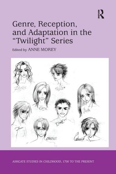 Genre, Reception, and Adaptation in the ’Twilight’ Series