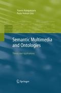 Semantic Multimedia and Ontologies