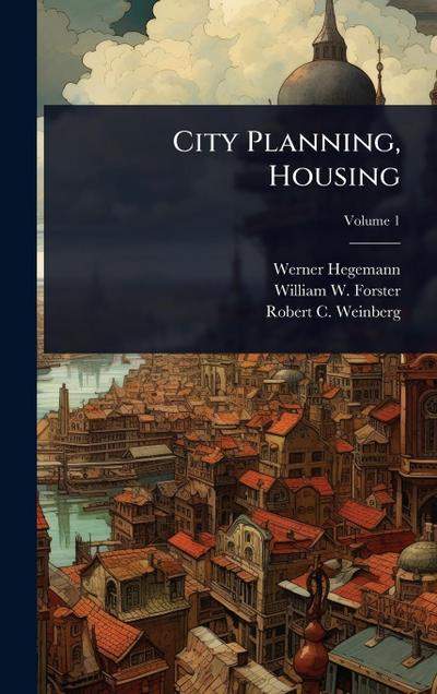 City Planning, Housing
