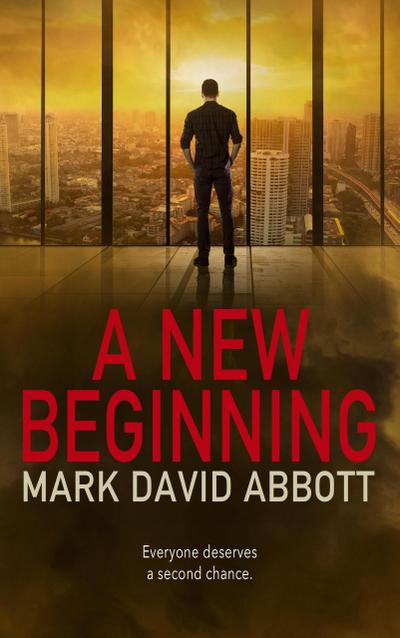 A New Beginning (A John Hayes Thriller, #3)