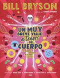 Un muy breve viaje a través del cuerpo