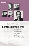 Schicksalsmomente