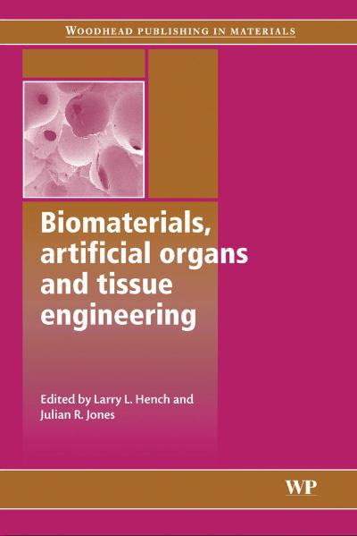 Biomaterials, Artificial Organs and Tissue Engineering