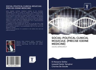 SOCIAL-POLITICAL CLINICAL MOLECULE. [PRECISE IODINE MEDICINE]