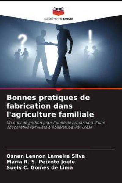 Bonnes pratiques de fabrication dans l’agriculture familiale