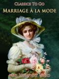 Marriage à la mode