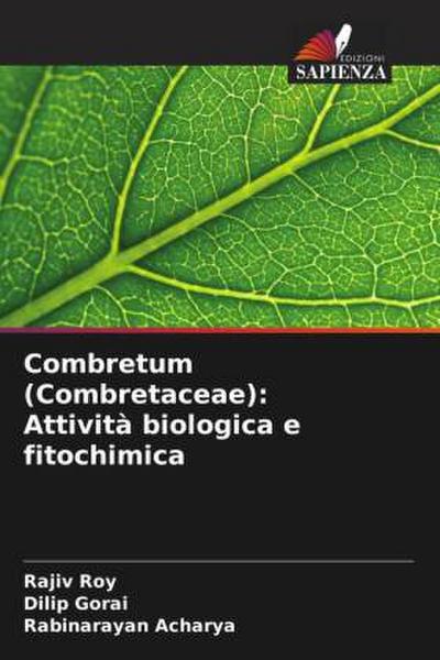 Combretum (Combretaceae): Attività biologica e fitochimica