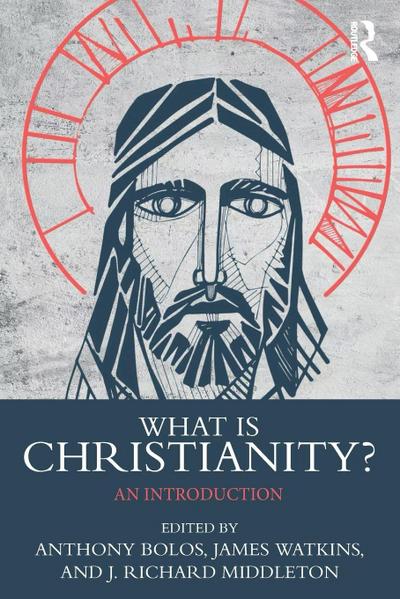 What is Christianity?