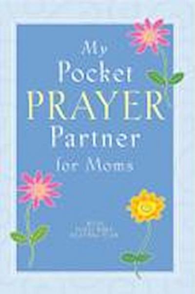 My Pocket Prayer Partner for Moms