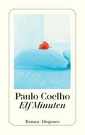 Elf Minuten von Paulo Coelho | Taschenbuch