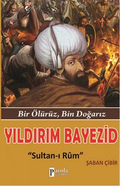 Yildirim Bayezid Sultan-i Rum